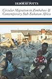 Circular migration in Zimbabwe & contemporary sub-Saharan Africa