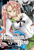 Produkt-Bild: Highschool of the Dead, Band 6