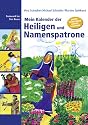 Mein Jahreskalender der Heiligen und Namenspatrone: Immerw&auml;hrender Jahreskalender