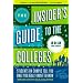 The Insider's Guide to the Colleges, 2012: Students on Campus Tell You What You Really Want to Know, 38th Edition