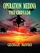 Image of Operation Medina: The Crusade