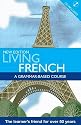 Living French: A Grammar-based Course (Living Language)