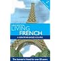 Living French: A Grammar-based Course (Living Language)
