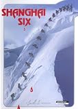 Shanghai Six by Level 1 Productions