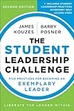 The student leadership challenge : five practices for becoming an exemplary leader