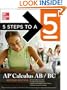 5 Steps to a 5 AP Calculus AB - BC, Second Edition (5 Steps to a 5 on the Advanced Placement Examinations Series)