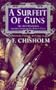 A Surfeit of Guns
