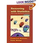Reasoning With Statistics: How To Read Quantitative Research by  Frederick Williams and Peter R. Monge