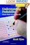 Understanding Probability: Chance Rules in Everyday Life