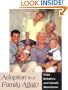 Adoption is a Family Affair!: What Relatives and Friends Must Know