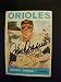 Johnny Orsino Baltimore Orioles #63 1964 Topps Signed Autographed Baseball Card