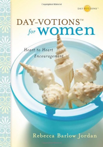 Day-votions for Women: Heart to Heart Encouragement