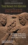 The Road To Eleusis: Unveiling the Secret of the Mysteries