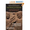 The Road to Eleusis: Unveiling the Secret of the Mysteries