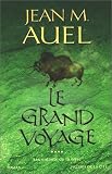 Les Enfants de la Terre, tome 4 : Le Grand Voyage