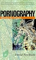 Pornography: Slaying the Dragon (Resources for Changing Lives) (Resources for Changing Lives)