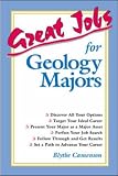 Great Jobs for Geology Majors (Great Jobs Series)