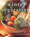 Books : The Winter Vegetarian: A Warm and Versatile Bounty