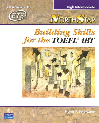 NorthStar Building Skills for the TOEFL iBT High Intermediate Student Book with Audio CDs131986600