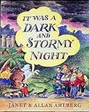 It was a dark and stormy night