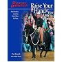 Raise Your Hand If You Love Horses: Pat Parelli's Journey from Zero to Hero (Western Horseman Books)