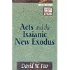 Acts and the Isaianic New Exodus (Biblical Studies Library)