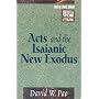 Acts and the Isaianic New Exodus (Biblical Studies Library)