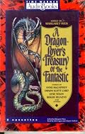 A Dragon-Lover's Treasury of the Fantastic