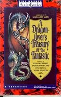 A Dragon-Lover's Treasury of the Fantastic