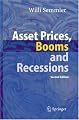 Asset Prices, Booms and Recessions: Financial Economics from a Dynamic Perspective
