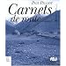 Carnets de route : 1906-1908
