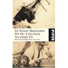 Mit der Endurance ins ewige Eis: Meine Antarktisexpedition 1914-1917