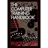 The Computer Training Handbook: Strategies for Helping People to Learn Technology