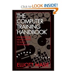 The Computer Training Handbook: Strategies for Helping People to Learn Technology