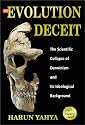 Evolution Deceit: The Scientific Collapse of Darwinism