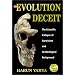 Evolution Deceit: The Scientific Collapse of Darwinism