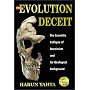 Evolution Deceit: The Scientific Collapse of Darwinism