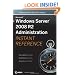 Microsoft Windows Server 2008 R2 Administration Instant Reference