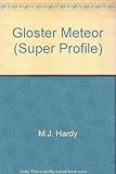 Gloster Meteor super profile