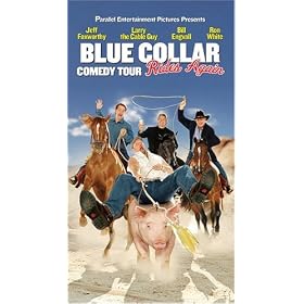 Blue Collar Comedy Tour Rides Again [VHS]