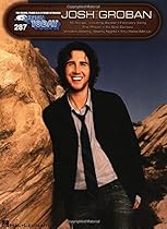 Josh Groban: E-Z Play Today Volume 287 Josh Groban: E-Z Play Today Volume 287