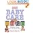 365 Baby Care Tips: Everything You Need to Know about Caring for Your Baby in the First Year of Life