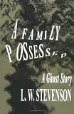 A Family Possessed