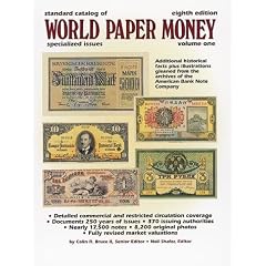 Standard Catalog of World Paper Money: Specialized Issues v. 1 (Standard Catalog of World Paper Money: Vol.1: Specialized Issues)