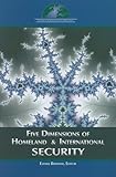Five dimensions of homeland and international security