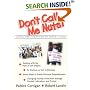 Don't Call Me Nuts : Coping with the Stigma of Mental Illness