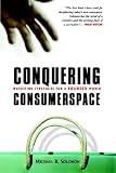 Conquering Consumerspace