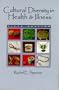 Cultural Diversity in Health and Illness (5th Edition)
