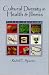 Cultural Diversity in Health and Illness (5th Edition)