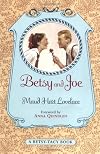 Betsy and Joe
